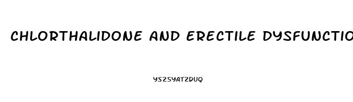 Chlorthalidone And Erectile Dysfunction