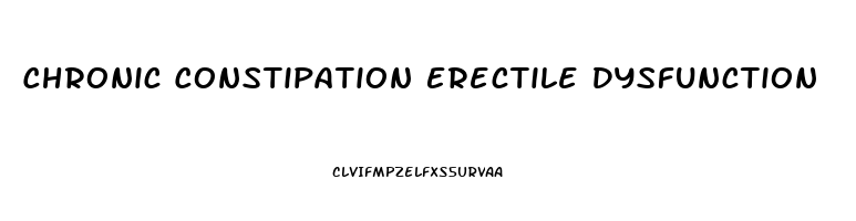 Chronic Constipation Erectile Dysfunction
