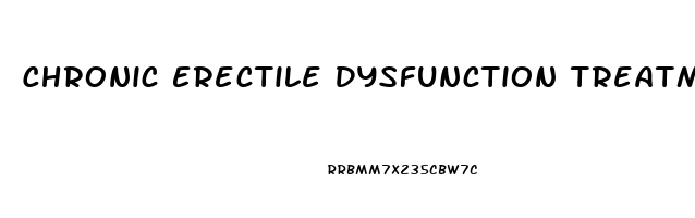 Chronic Erectile Dysfunction Treatment