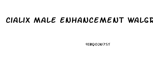 Cialix Male Enhancement Walgreens