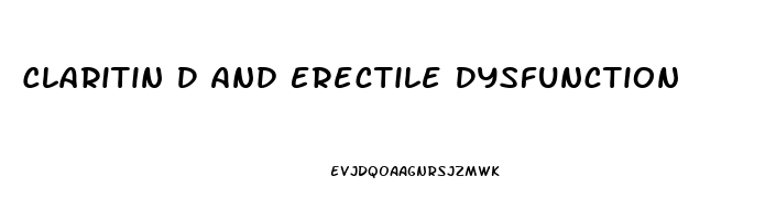 Claritin D And Erectile Dysfunction