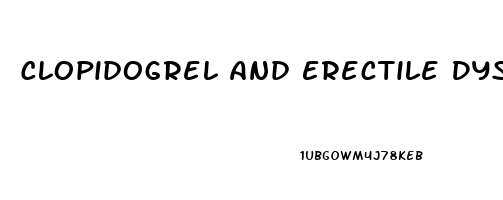 Clopidogrel And Erectile Dysfunction