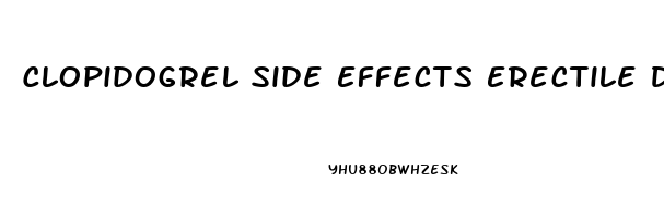 Clopidogrel Side Effects Erectile Dysfunction