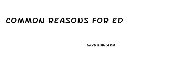 Common Reasons For Ed