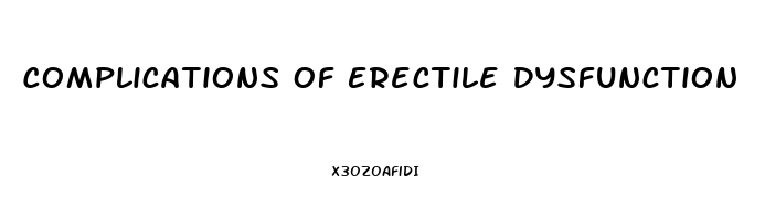 Complications Of Erectile Dysfunction