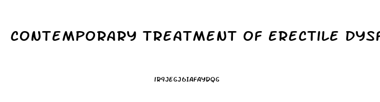 Contemporary Treatment Of Erectile Dysfunction