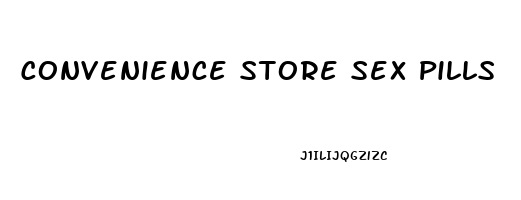 Convenience Store Sex Pills