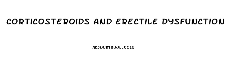 Corticosteroids And Erectile Dysfunction