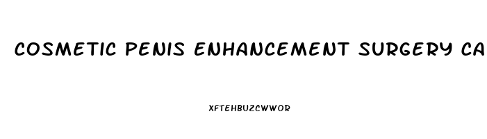 Cosmetic Penis Enhancement Surgery Ca