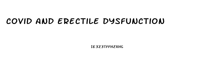 Covid And Erectile Dysfunction