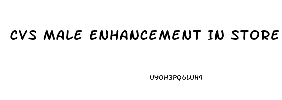 Cvs Male Enhancement In Store