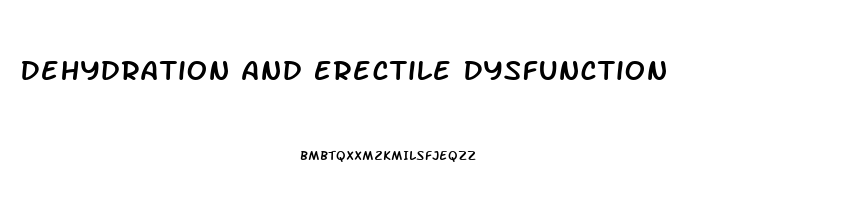Dehydration And Erectile Dysfunction