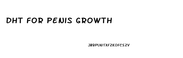 Dht For Penis Growth