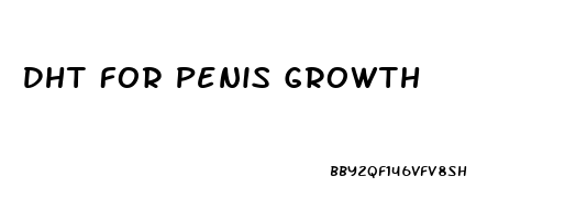 Dht For Penis Growth