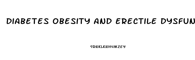 Diabetes Obesity And Erectile Dysfunction