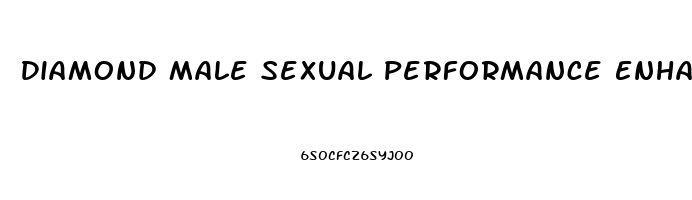 Diamond Male Sexual Performance Enhancement