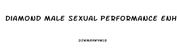 Diamond Male Sexual Performance Enhancement