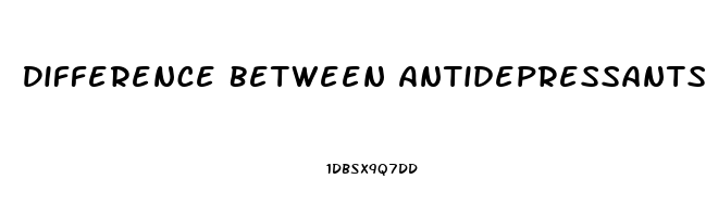 Difference Between Antidepressants And Antianxiety Medication