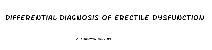 Differential Diagnosis Of Erectile Dysfunction