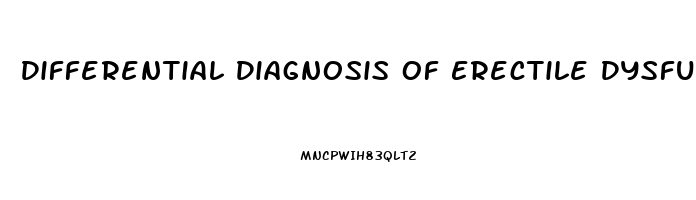 Differential Diagnosis Of Erectile Dysfunction