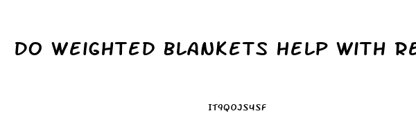 Do Weighted Blankets Help With Restless Sleep