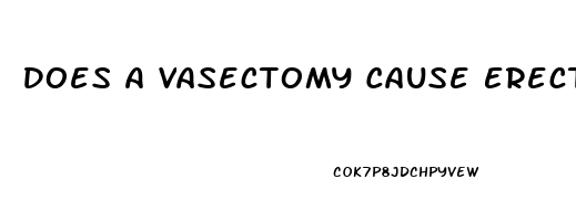 Does A Vasectomy Cause Erectile Dysfunction