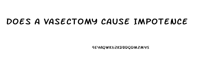 Does A Vasectomy Cause Impotence