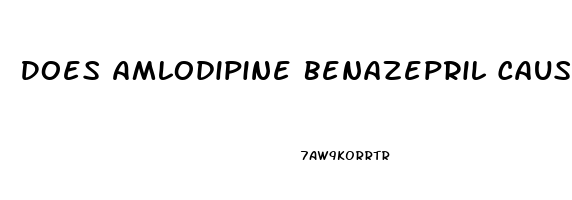 Does Amlodipine Benazepril Cause Erectile Dysfunction