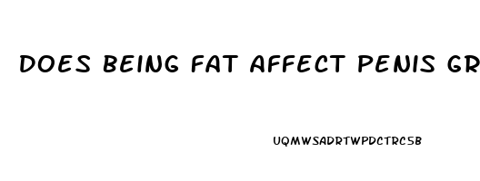 Does Being Fat Affect Penis Growth