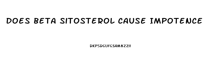 Does Beta Sitosterol Cause Impotence