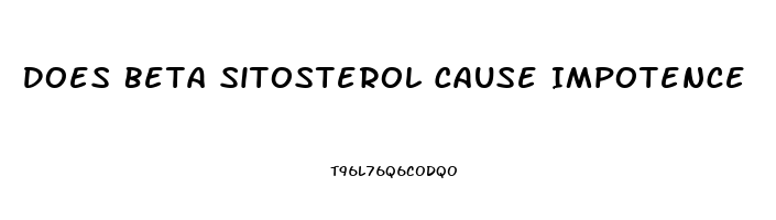 Does Beta Sitosterol Cause Impotence