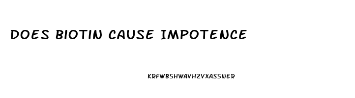 Does Biotin Cause Impotence