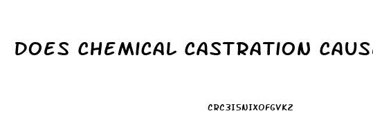 Does Chemical Castration Cause Impotence