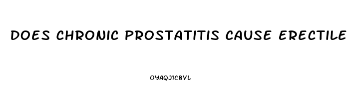 Does Chronic Prostatitis Cause Erectile Dysfunction