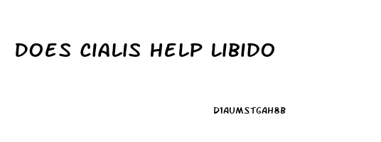 Does Cialis Help Libido