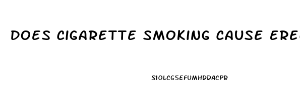 Does Cigarette Smoking Cause Erectile Dysfunction