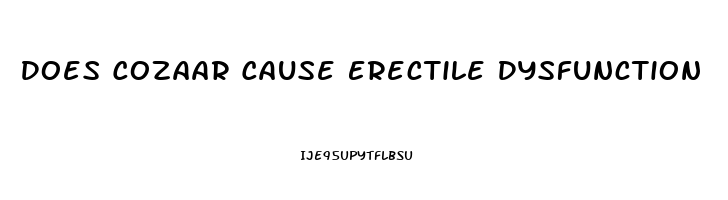 Does Cozaar Cause Erectile Dysfunction