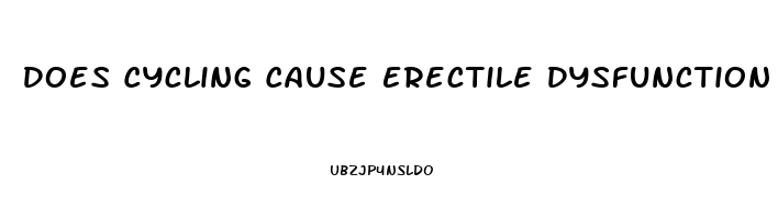 Does Cycling Cause Erectile Dysfunction