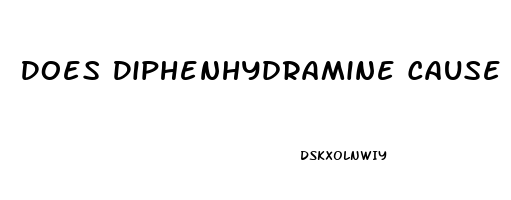 Does Diphenhydramine Cause Erectile Dysfunction