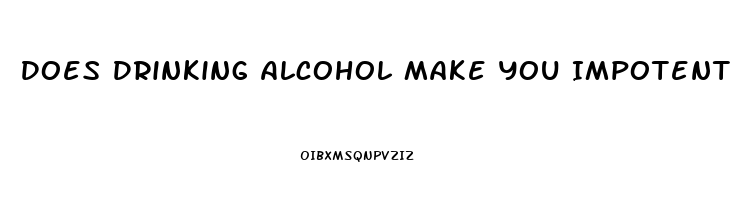 Does Drinking Alcohol Make You Impotent