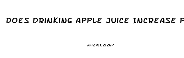 Does Drinking Apple Juice Increase Penis Size