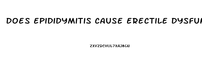 Does Epididymitis Cause Erectile Dysfunction