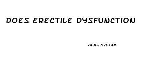 Does Erectile Dysfunction