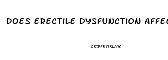 Does Erectile Dysfunction Affect Sperm Count