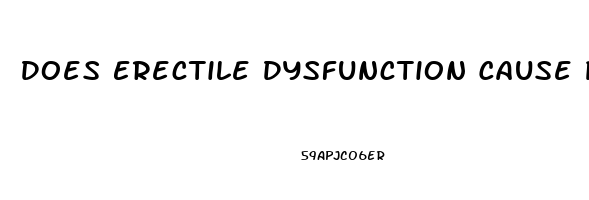 Does Erectile Dysfunction Cause Premature Ejaculation