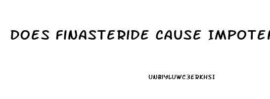 Does Finasteride Cause Impotence