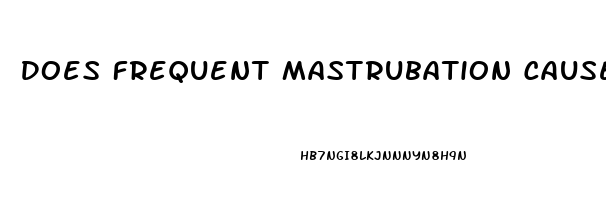 Does Frequent Mastrubation Cause Impotency