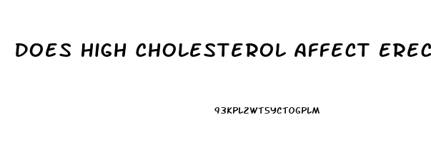 Does High Cholesterol Affect Erectile Dysfunction