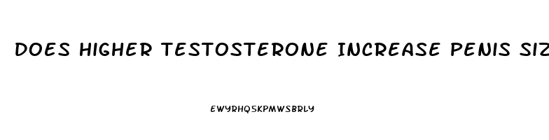 Does Higher Testosterone Increase Penis Size