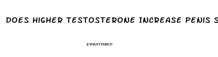 Does Higher Testosterone Increase Penis Size